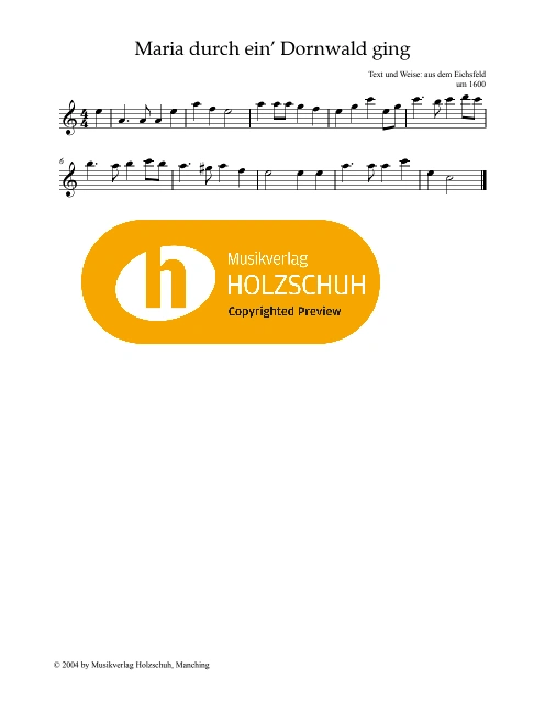 Maria durch ein Dornwald ging